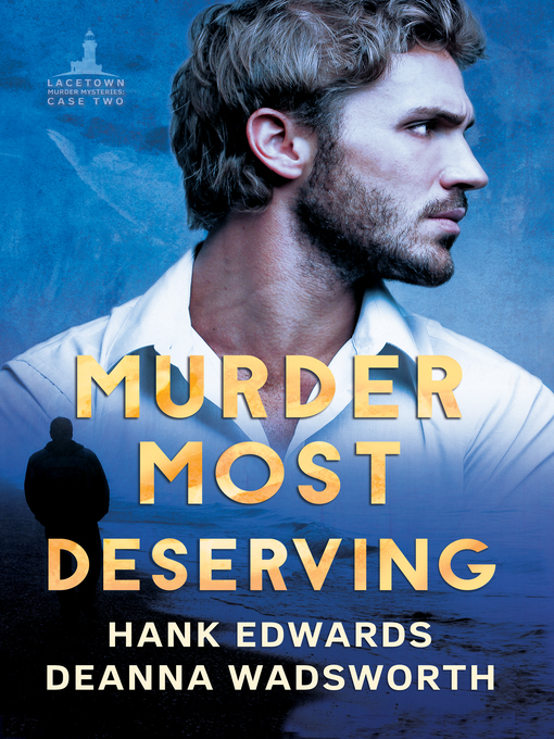 Title details for Murder Most Deserving by Hank Edwards - Available